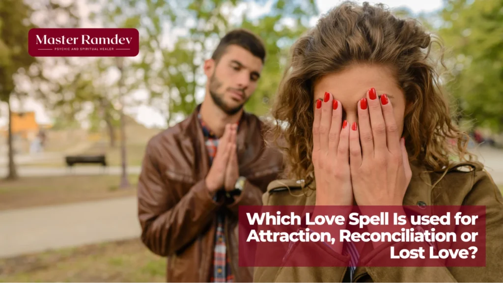 Common types of love spells used for attraction, reconciliation, and lost love concerns.