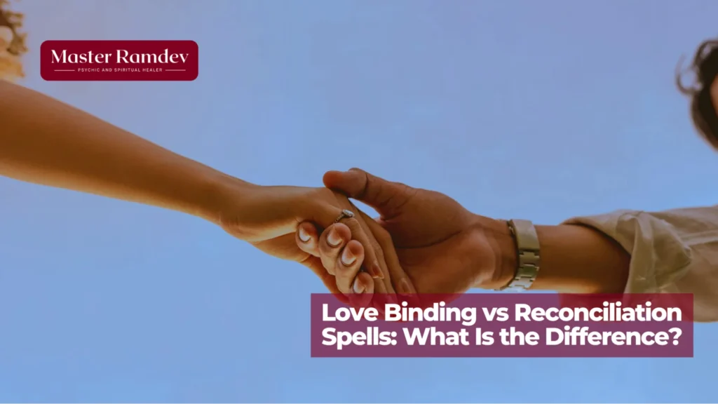 Love binding and reconciliation spells compared as two common types of love spells.