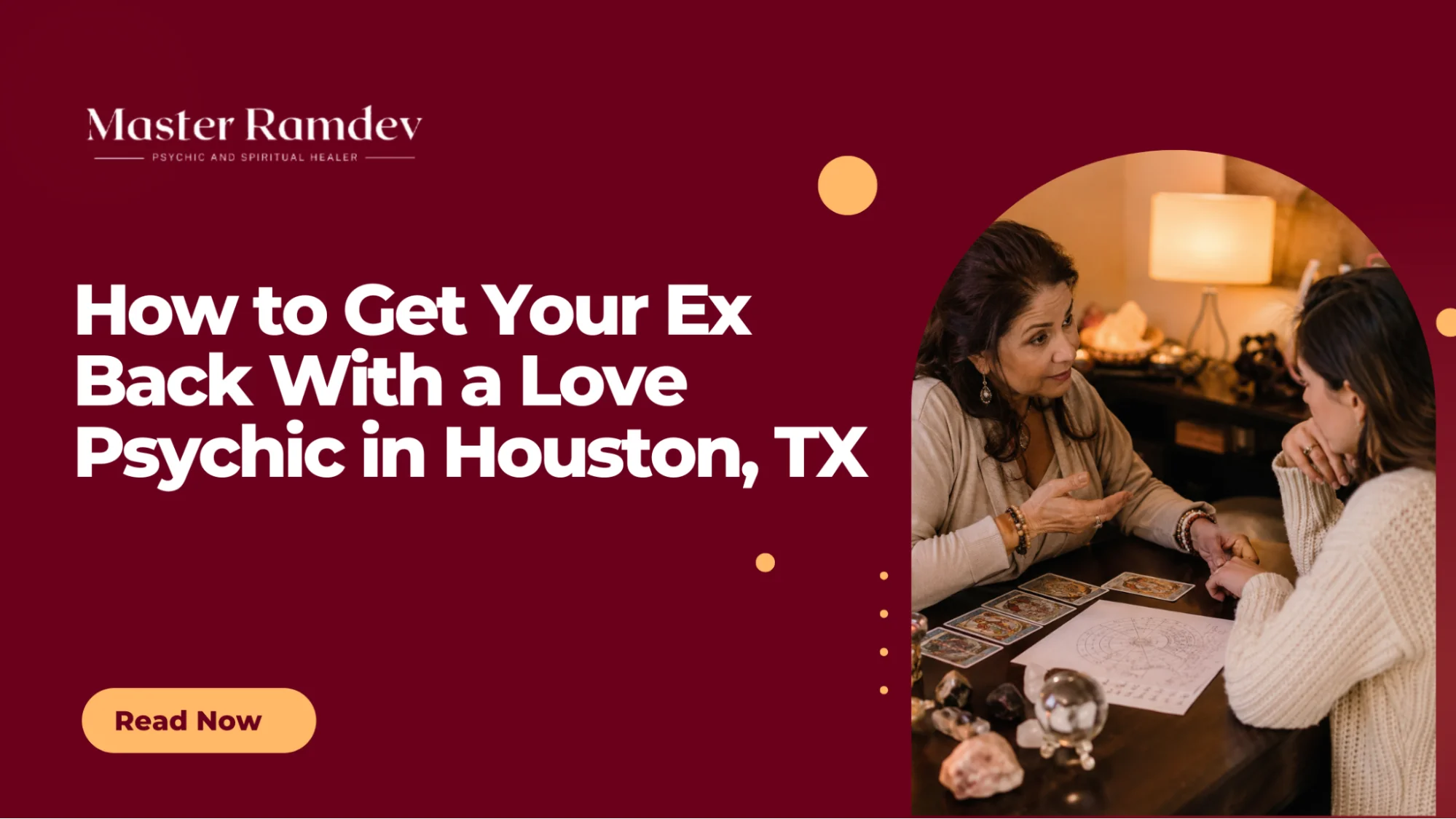 How to Get Your Ex Back With a Love Psychic in Houston, TX